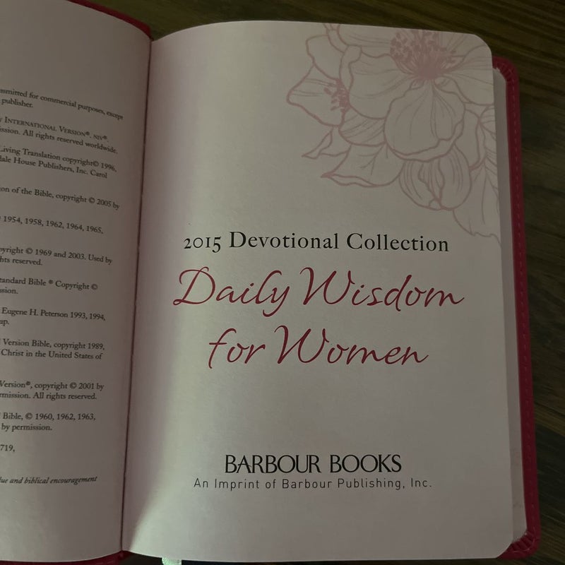 Daily Wisdom for Women 2015 Devotional Collection