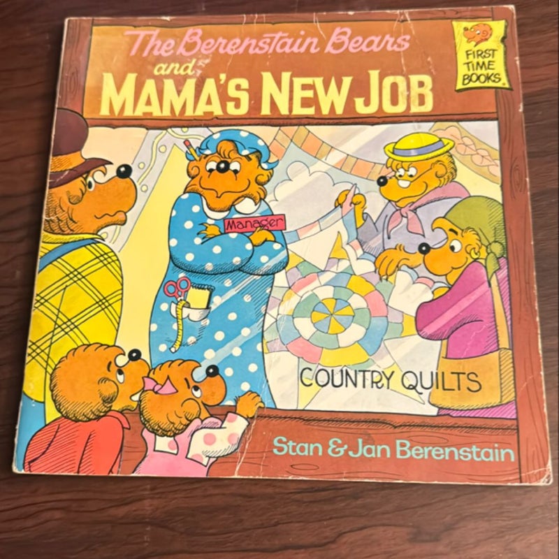 The Berenstain Bears and Mama's New Job