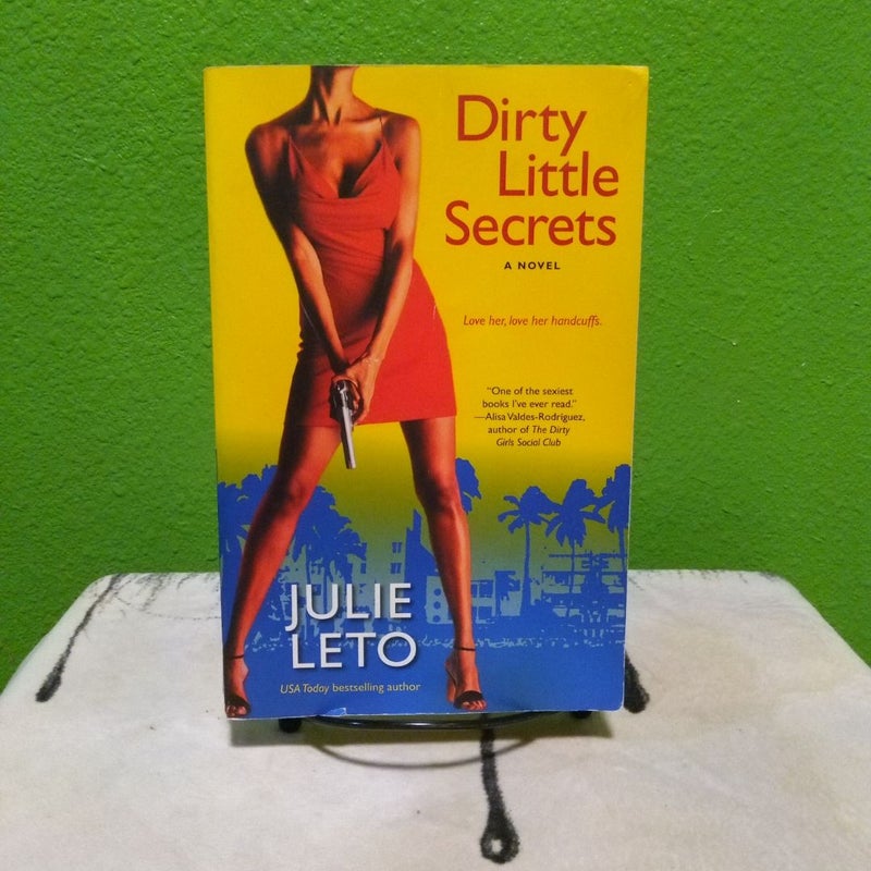 Dirty Little Secrets