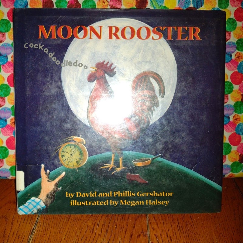 Moon Rooster