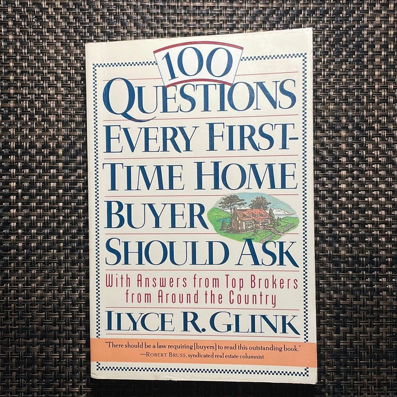 100 Questions Every First-Time Homebuyer Should Ask