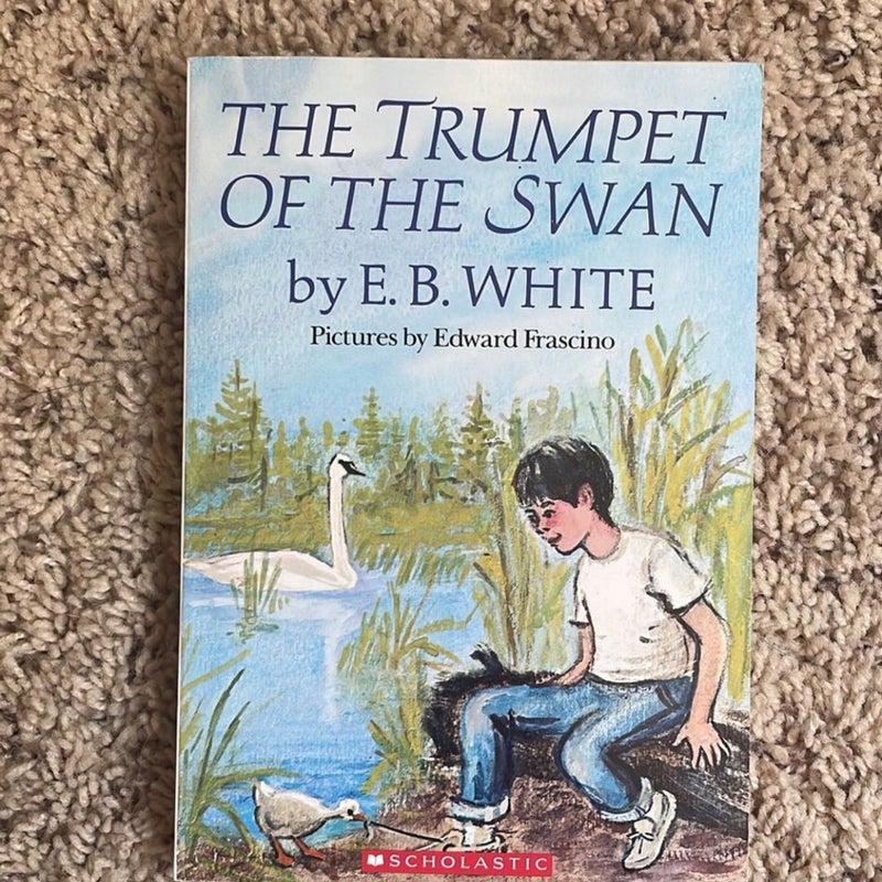 The Trumpet of the Swan by E. B. White