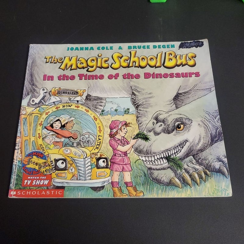 The Magic School Bus in the Time of the Dinosaurs