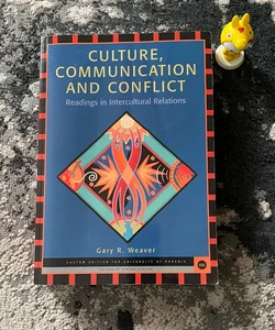 Culture Communication and Conflict