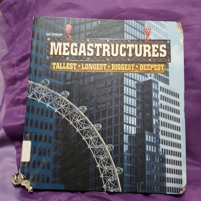 Megastructures