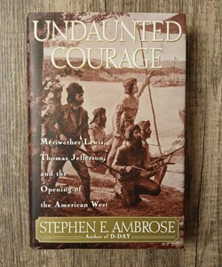 Undaunted Courage