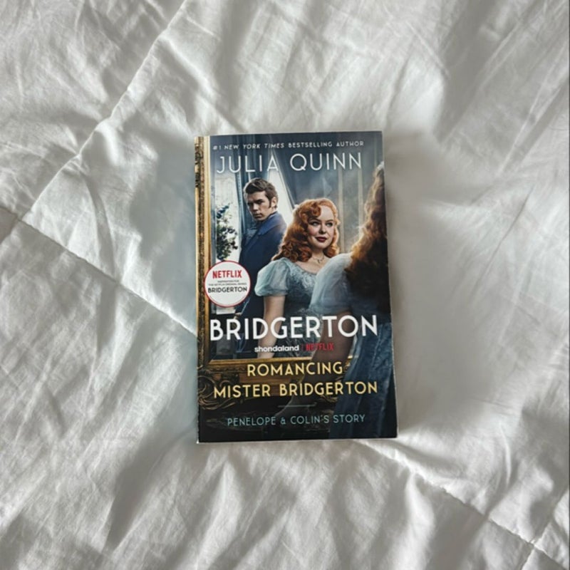 Romancing Mister Bridgerton [TV Tie-In]