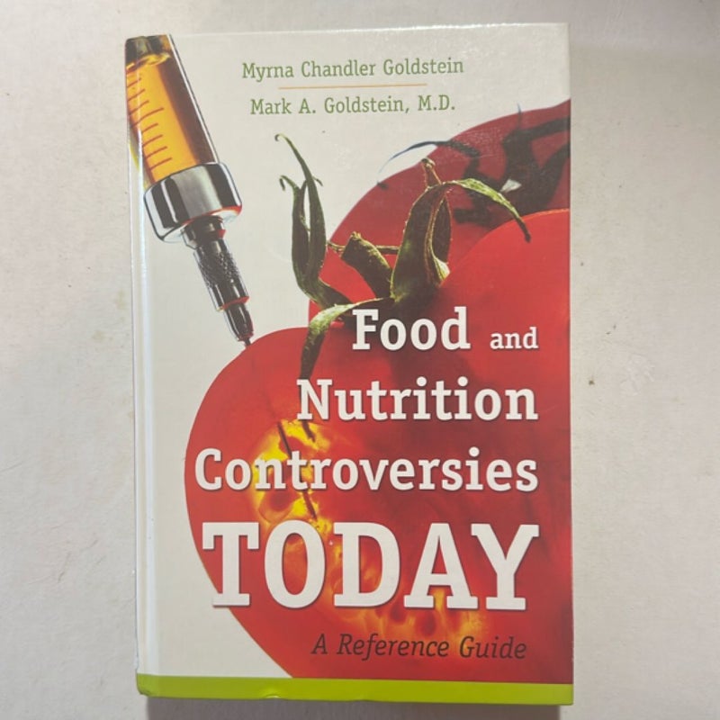 Food and Nutrition Controversies Today