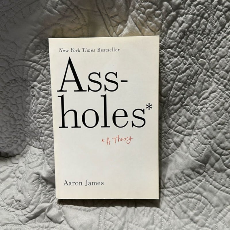 Assholes