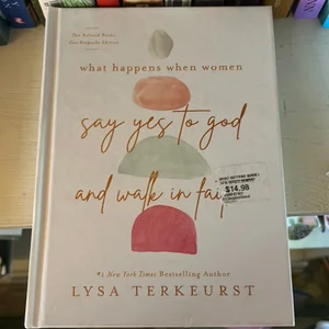 What Happens When Women Say Yes to God and Walk in Faith