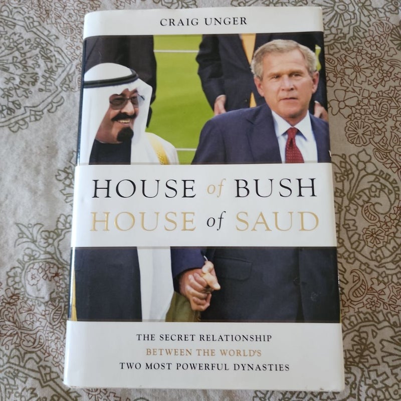 House of Bush, House of Saud