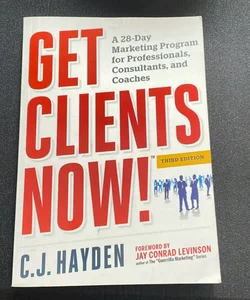 Get Clients Now!™