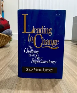 Leading to Change