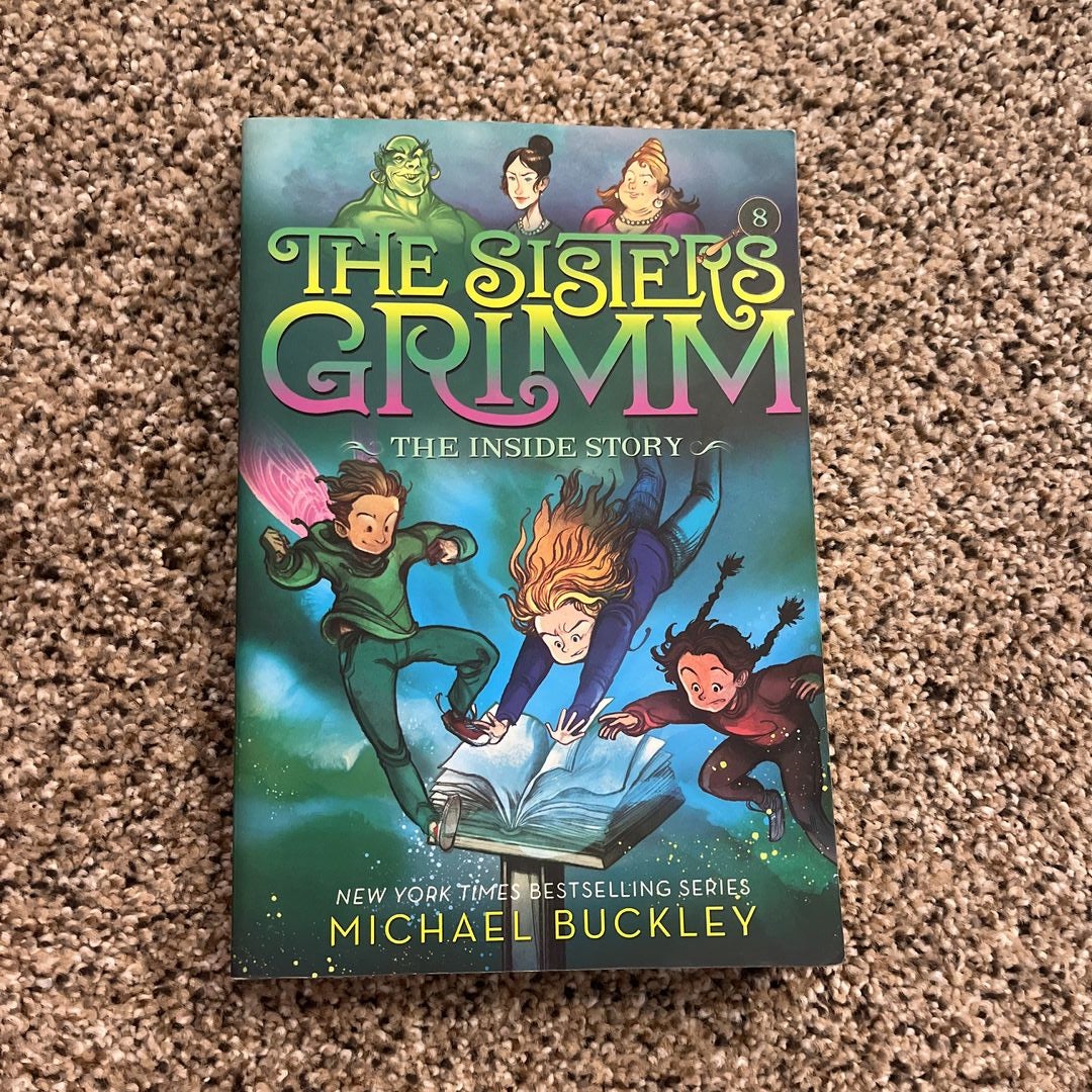 The Inside Story (the Sisters Grimm #8)