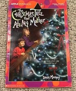 The Christmas Tree that Ate My Mother *vintage, out of print
