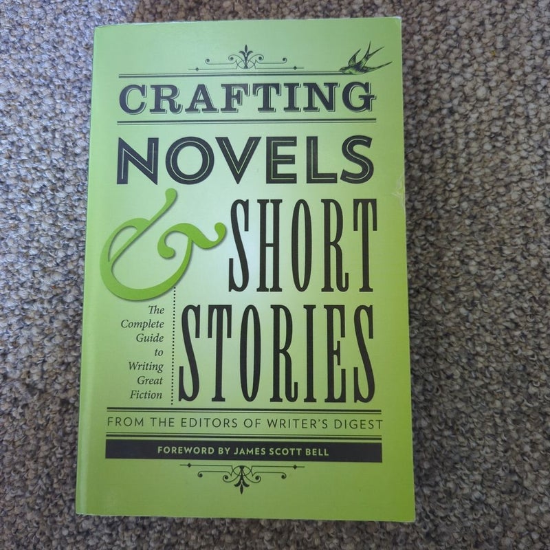 Crafting Novels and Short Stories
