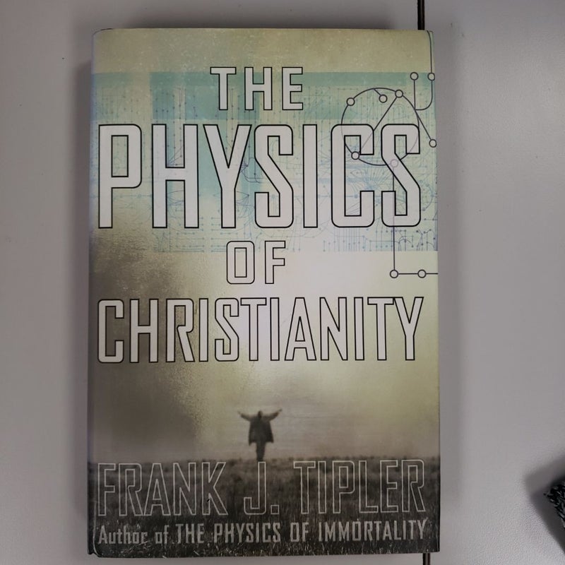 The Physics of Christianity