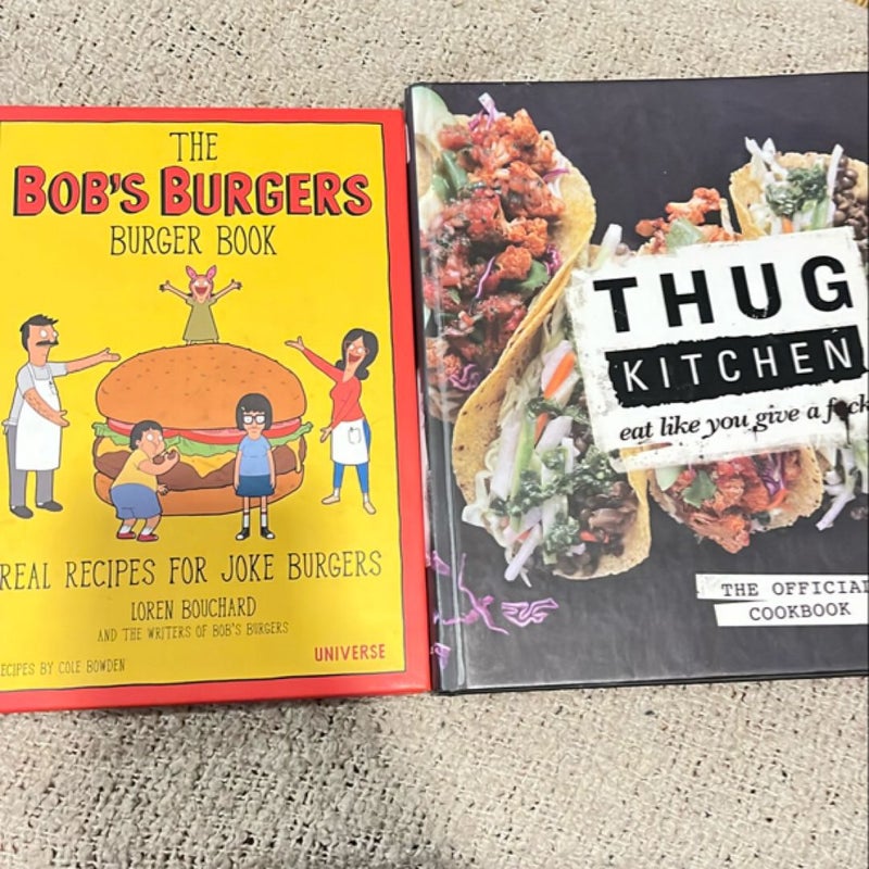 Cookbook bundle: Bobs Burgers Burger Book and Thug Kitchen