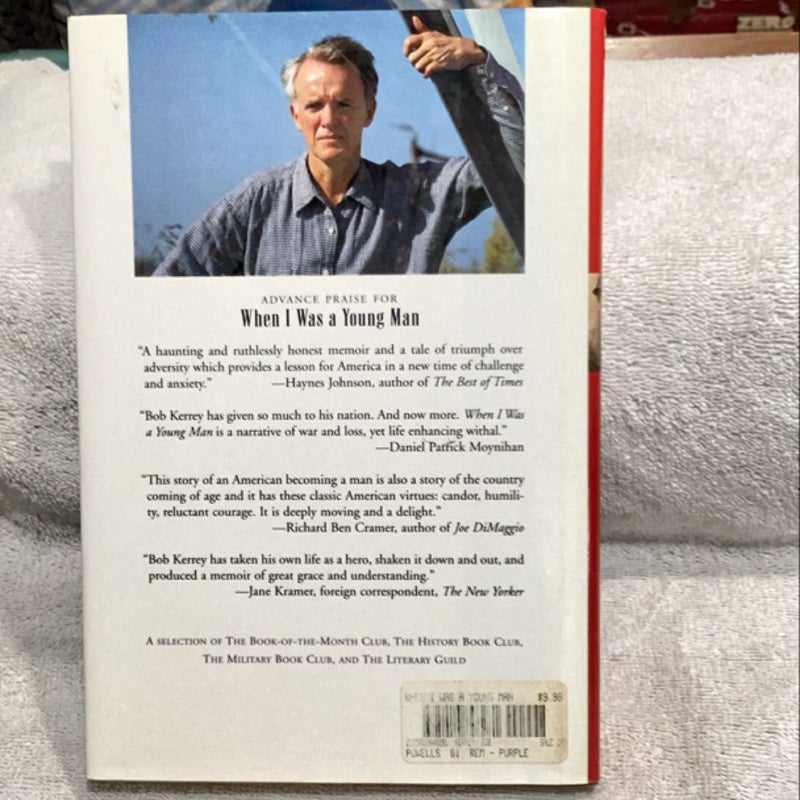 When I Was a Young Man A Memoir by Bob Kerrey 