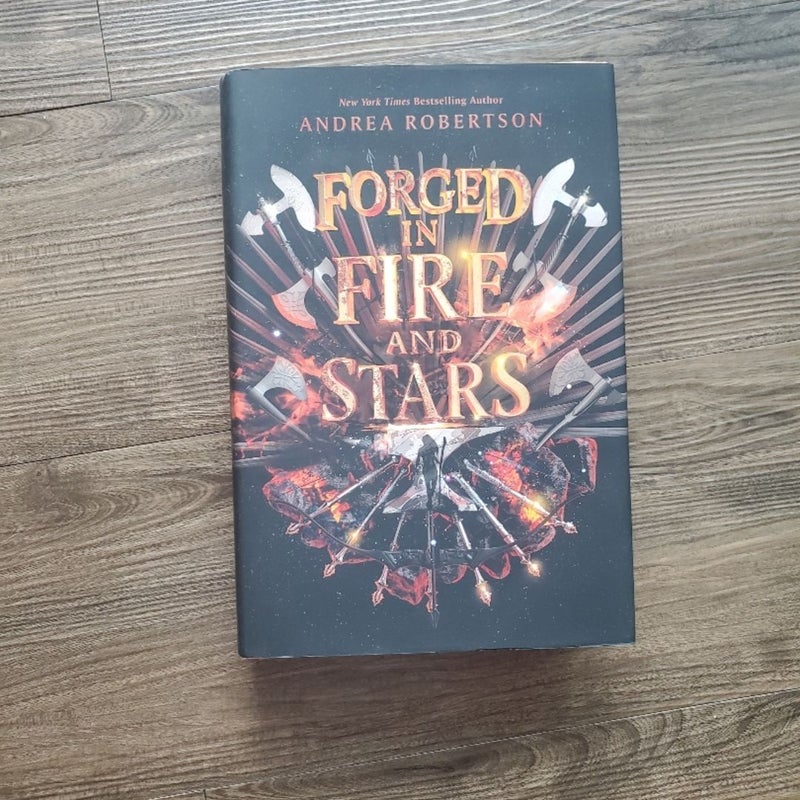 Forged in Fire and Stars