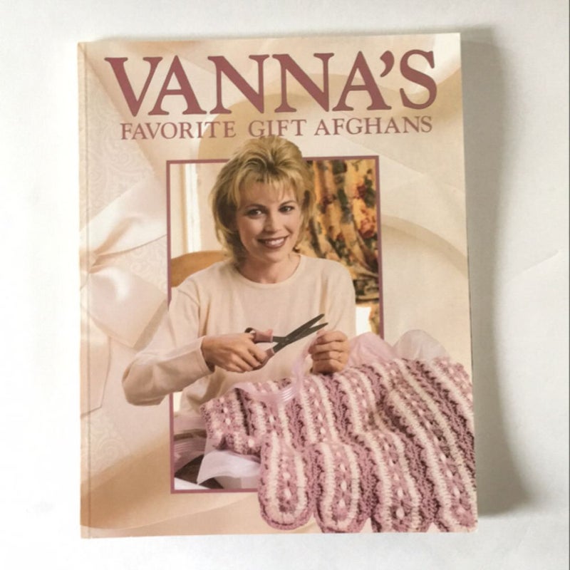 Vanna's Favorite Gift Afghans