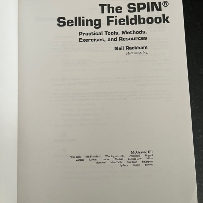 The SPIN Selling Fieldbook: Practical Tools, Methods, Exercises and Resources