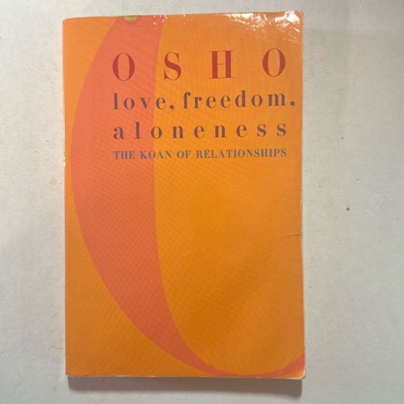 Love, Freedom and Aloneness