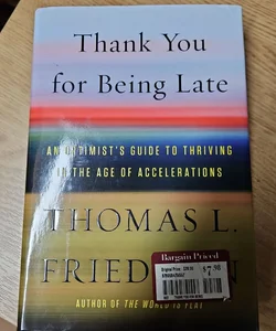 Thank You for Being Late