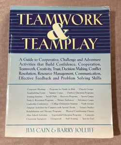 Teamwork and Teamplay