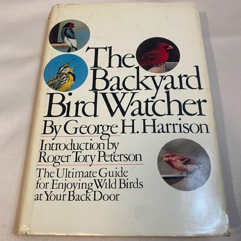 The Backyard Bird-Watcher