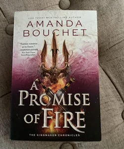 A Promise of Fire
