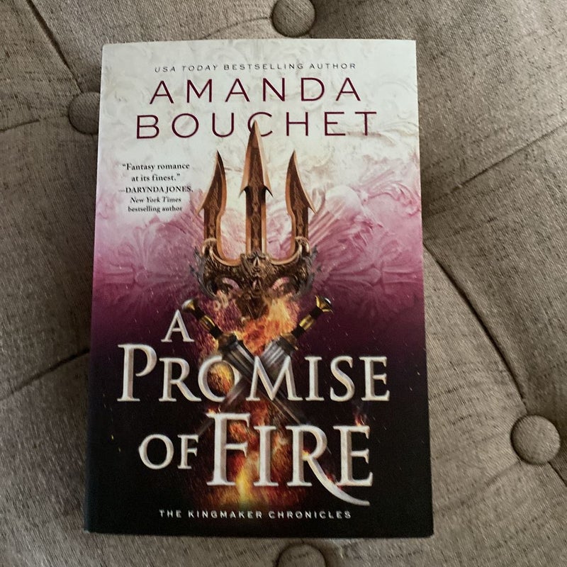 A Promise of Fire