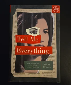 Tell Me Everything