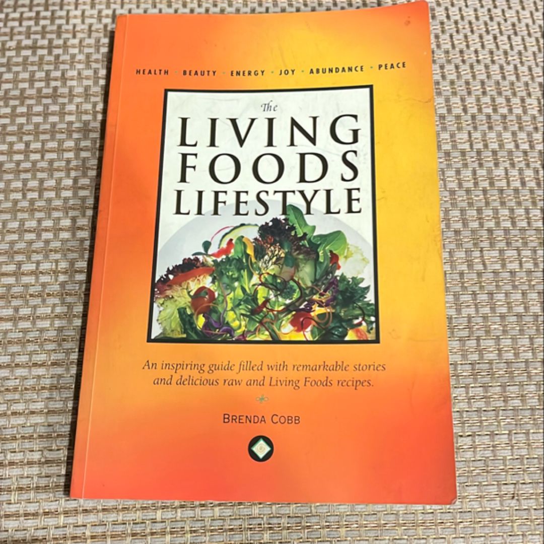 The Living Foods Lifestyle