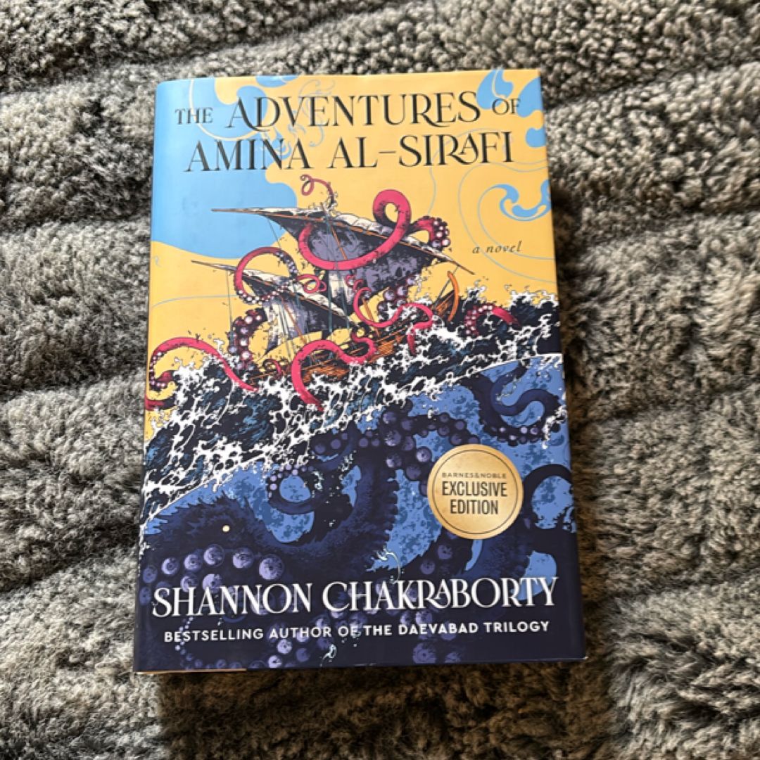 The Adventures of Amina Al-Sirafi by Shannon Chakraborty Barnes & Noble Exclusive Edition