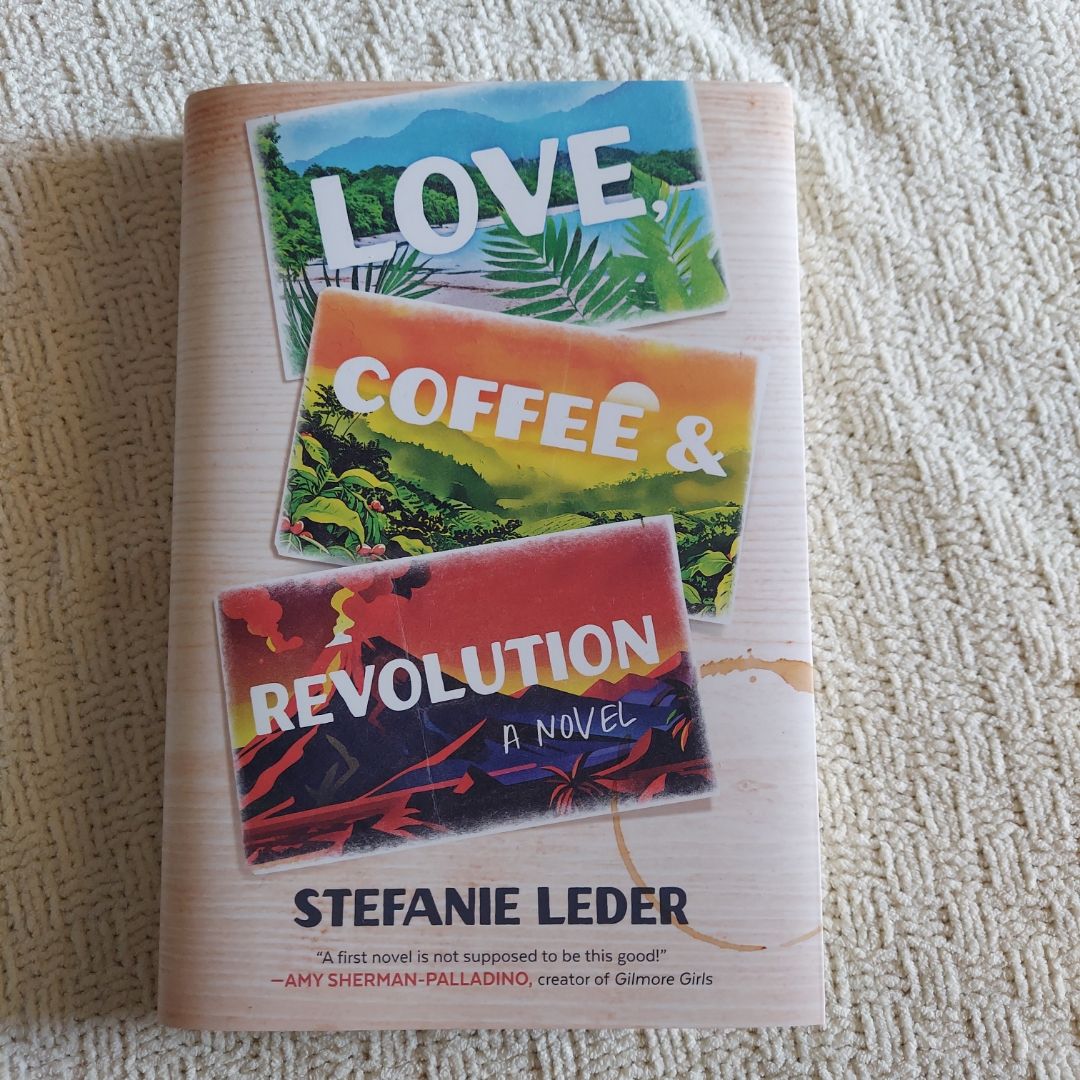 Love, Coffee, and Revolution