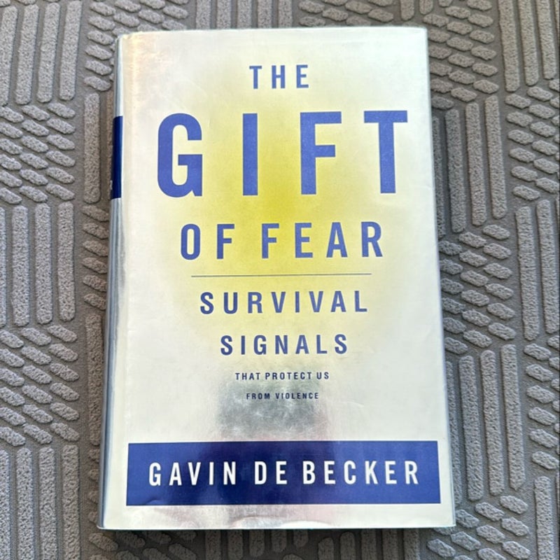 The Gift of Fear