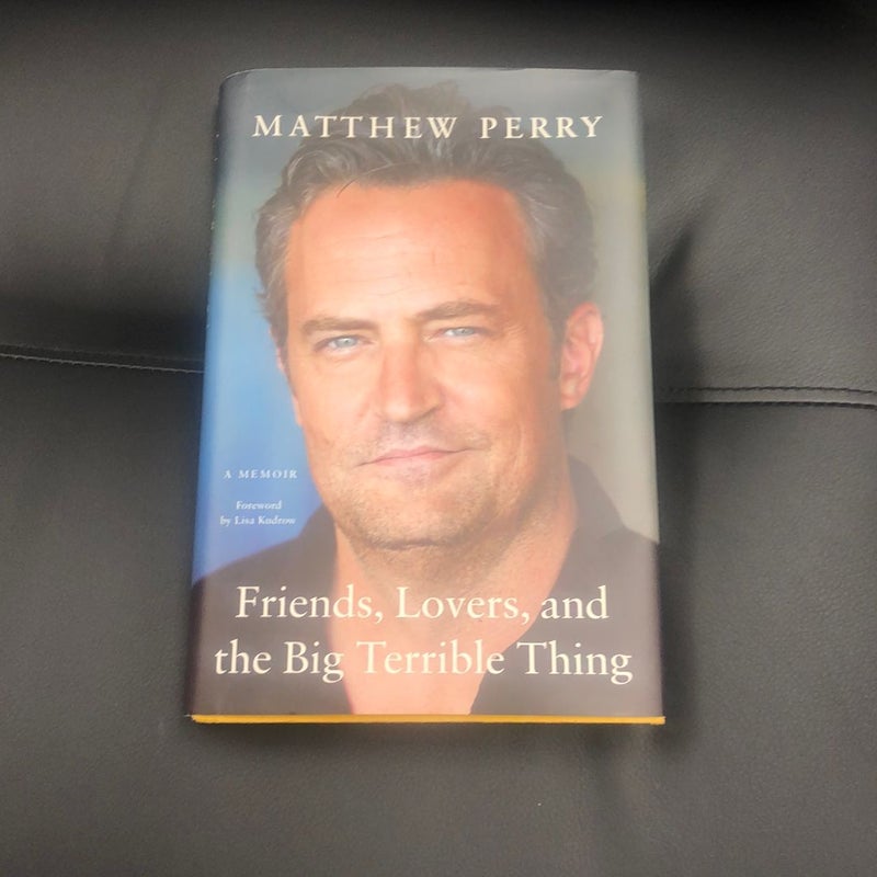 Friends, Lovers, and the Big Terrible Thing