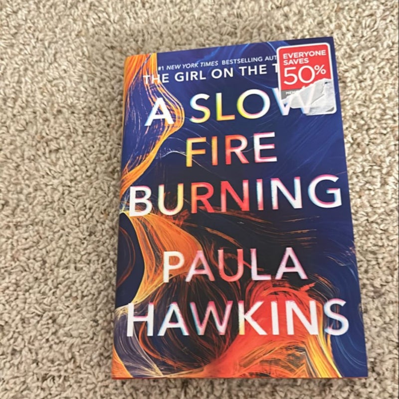 A Slow Fire Burning