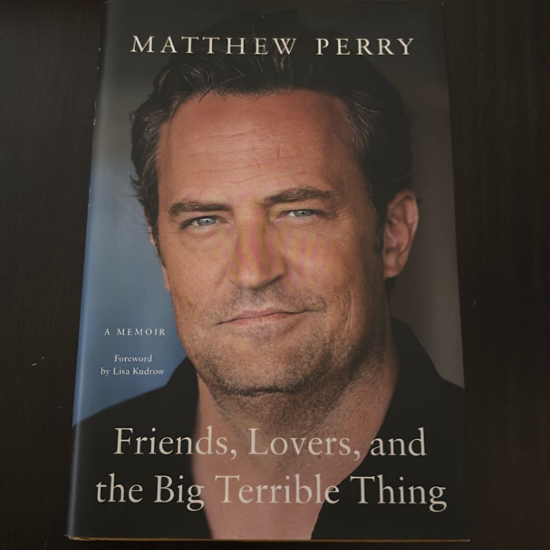Friends, Lovers, and the Big Terrible Thing