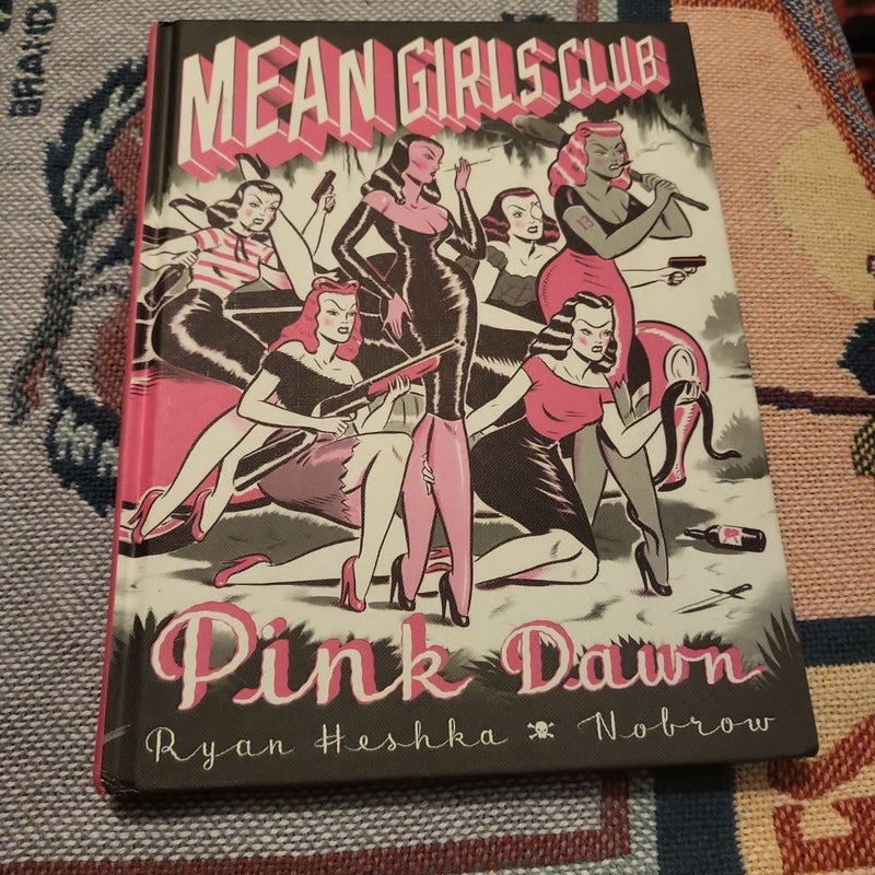 Mean Girls Club: Pink Dawn [Graphic Novel]