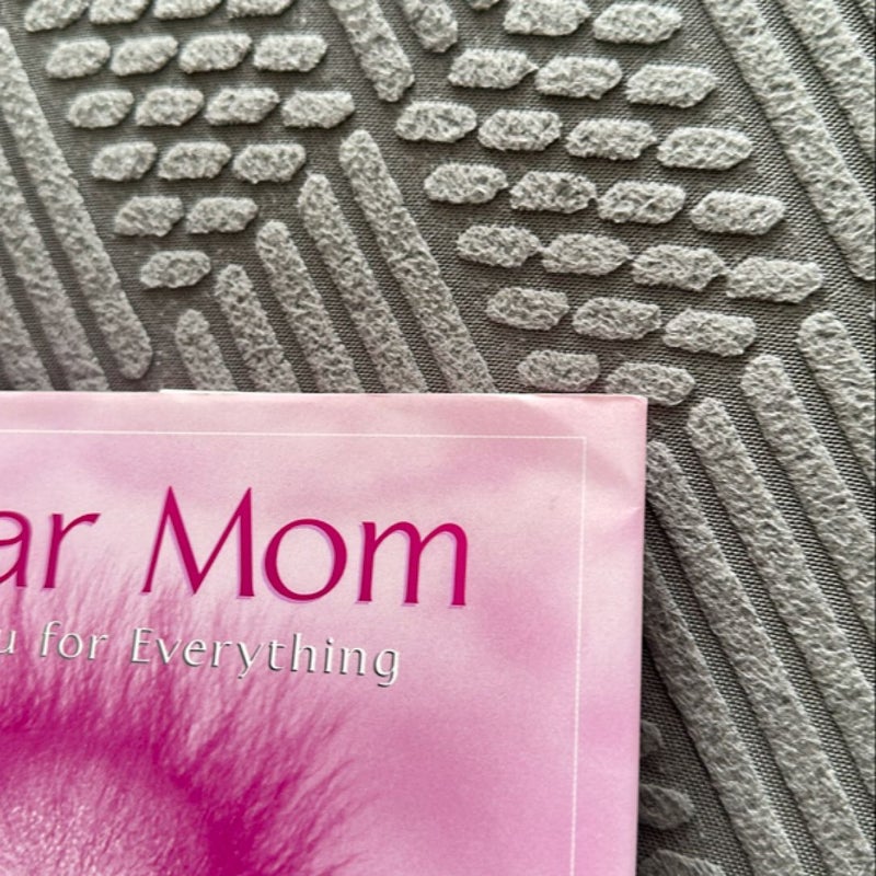Dear Mom