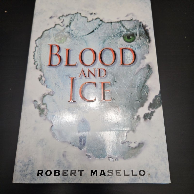 Blood and Ice