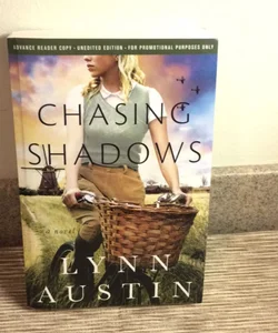 Chasing Shadows   “Advance reader copy”