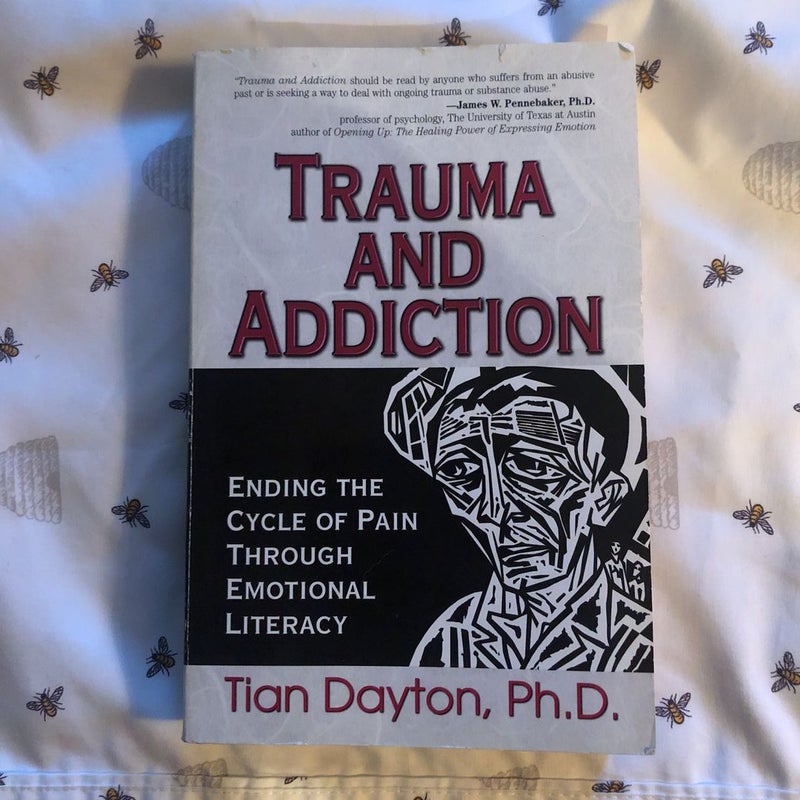 Trauma and Addiction