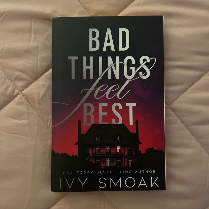 Bad Things Feel Best