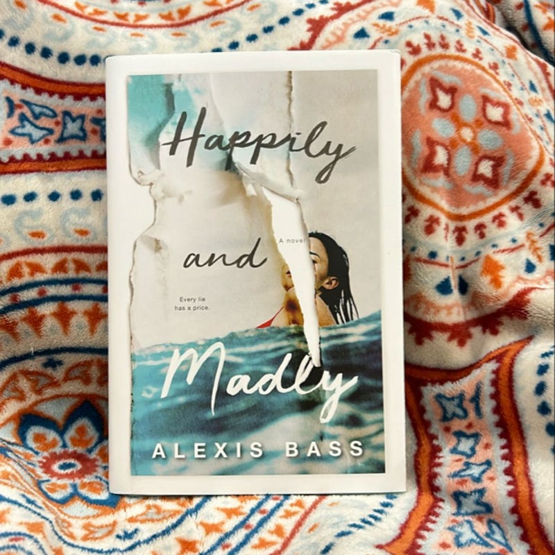 Happily and Madly