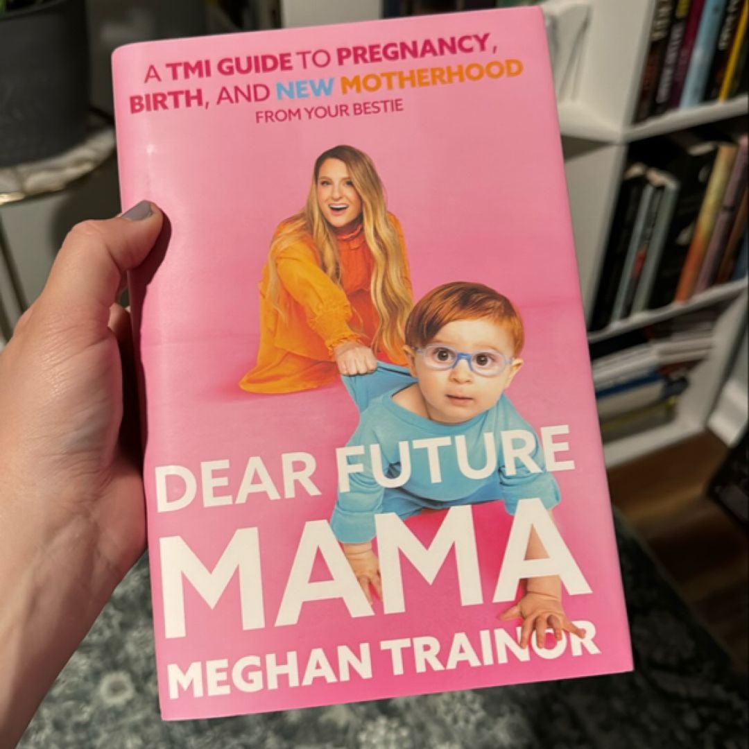 Dear Future Mama by Meghan Trainor, Hardcover Pangobooks