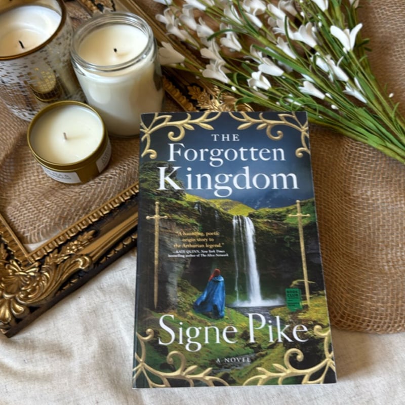 The Forgotten Kingdom by Signe Pike