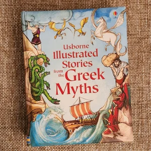 Illustrated Stories from the Greek Myths